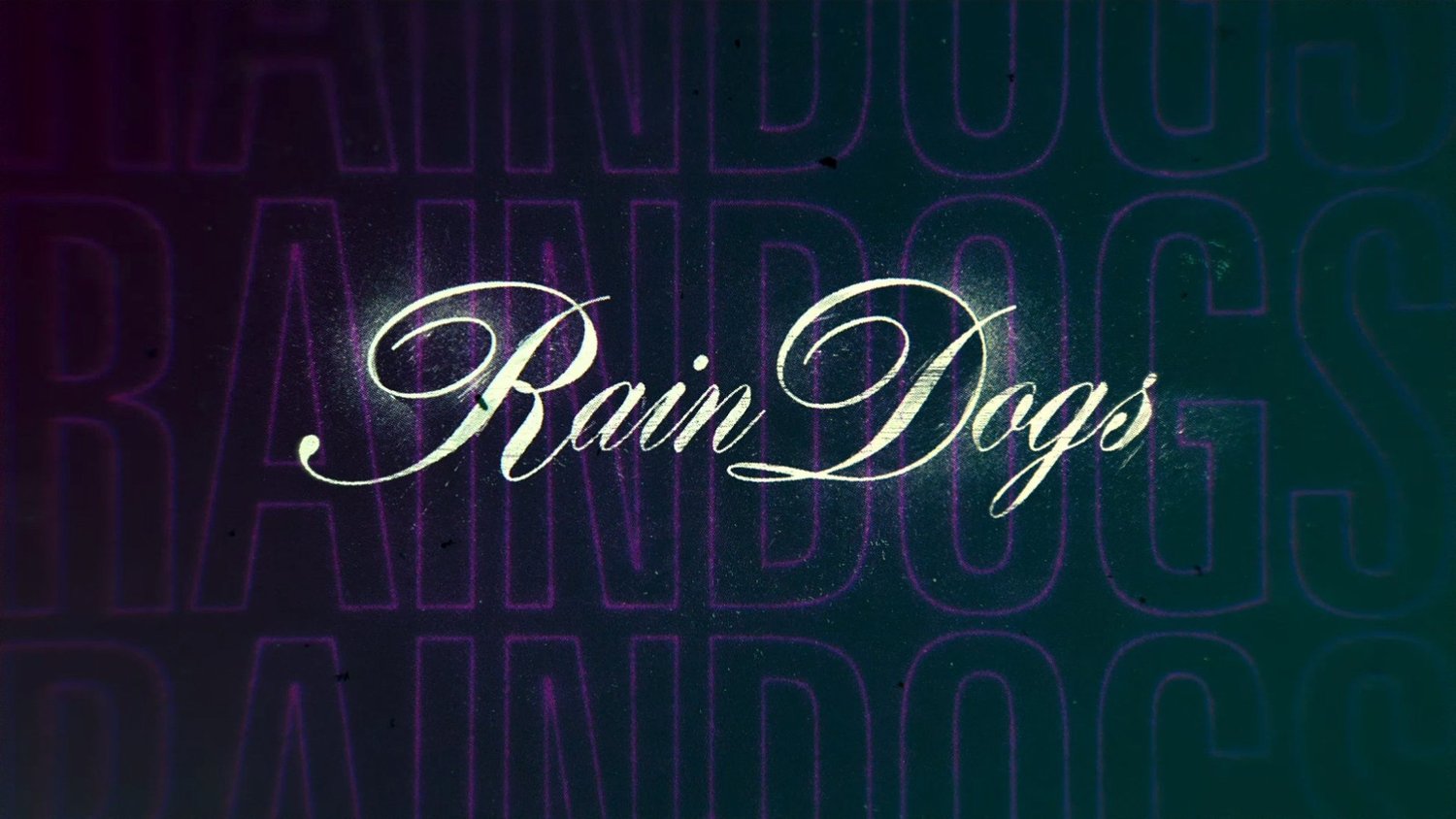 Rain Dogs