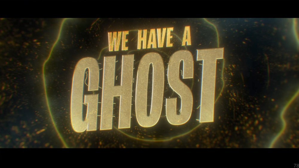 We Have A Ghost